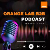 Podcast Orange Lab B2B