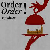 Podcast Order Order!