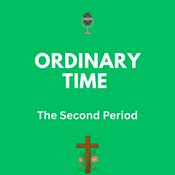 Podcast Ordinary Time Weekly Guide Podcast