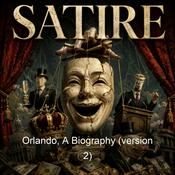 Podcast Orlando, A Biography (version 2)