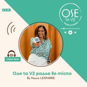 Podcast OSE ta V2 passe le micro 🎙️Le podcast qui t'inspire à réinventer ta carrière sans te sacrifier ✨