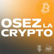 Podcast Osez La Crypto