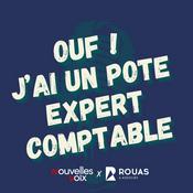 Podcast Ouf, j'ai un pote expert comptable