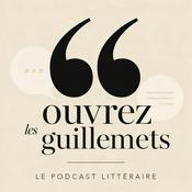 Podcast Ouvrez les guillemets
