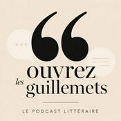 Podcast Ouvrez les guillemets