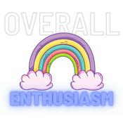 Podcast Overall Enthusiasm