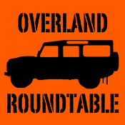 Podcast Overland Roundtable - Overland Travel in a Jeep, Toyota, Nissan, Land Rover or on an adventure bike