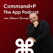 Podcast ⌘+P: The App Podcast par Clément Sauvage