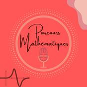 Podcast Parcours Mathématiques