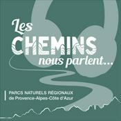 Podcast Parcs naturels régionaux de Provence-Alpes-Côte d'Azur