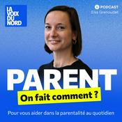 Podcast Parent : on fait comment