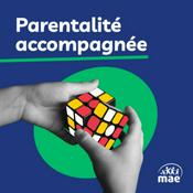 Podcast Parentalité accompagnée