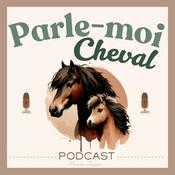 Podcast Parle-moi cheval