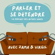 Podcast Parler et se Détendre