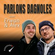 Podcast Parlons Bagnoles, avec Erwan & Alex