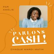 Podcast Parlons Cash ! ✨