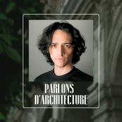 Podcast Parlons d'architecture