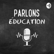 Podcast Parlons Éducation