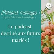 Podcast Parlons Mariage ! - le Podcast d'une wedding planner passionnée