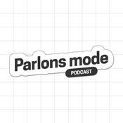 Podcast Parlons mode