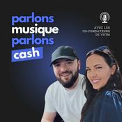 Podcast Parlons Musique, Parlons Cash
