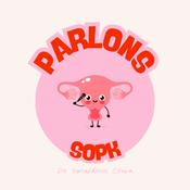 Podcast Parlons SOPK (aka le syndrome des ovaires polykystiques)