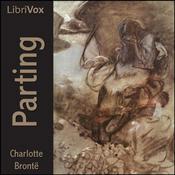 Podcast Parting by Charlotte Brontë (1816 - 1855)