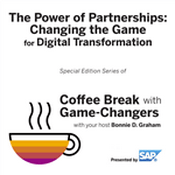 Podcast The Power of Partnerships: Changing the Game for Digital Transformation, Presented by SAP