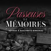 Podcast Passeuses de mémoires