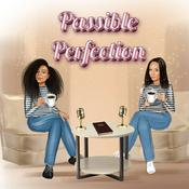 Podcast Passible Perfection