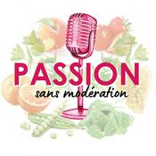 Podcast Passion sans modération