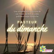 Podcast Pasteur du dimanche