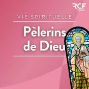 Podcast Pèlerins de Dieu • RCF Hauts de France