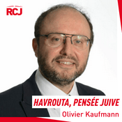 Podcast Havrouta, pensée juive – Olivier Kaufmann