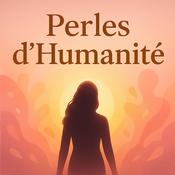 Podcast Perles d'Humanité - Histoires de psychothérapie