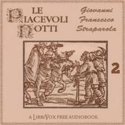 Podcast Piacevoli Notti, Libro 2, Le by Giovanni Francesco Straparola (1480 - 1557)