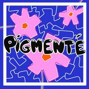 Podcast PIGMENTÉ