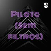 Podcast Piloto (Sem filtros)