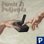 Podcast Pixels et préjugés