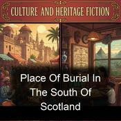 Podcast Place Of Burial In The South Of Scotland