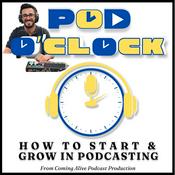 Podcast Pod O'Clock: How to Podcast