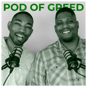 Podcast The Pod of Greed