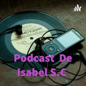 Podcast Podcast De Isabel S.C 😄