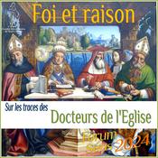 Podcast Podcast Domini - Foi et raison chez les Docteurs