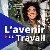 Podcast Podcast l'avenir du travail