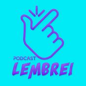 Podcast Podcast Lembrei
