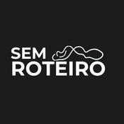 Podcast Sem Roteiro | Podcast