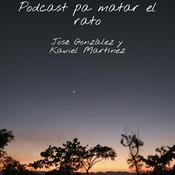 Podcast Podcast Pa Matar El Rato