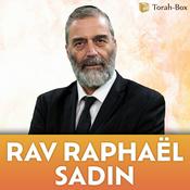 Podcast Rav Raphaël SADIN