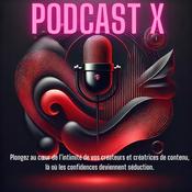 Podcast Podcast X